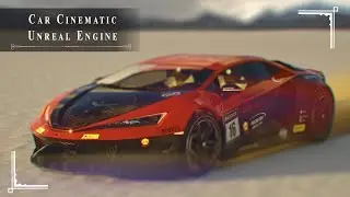 Sports Car Cinematic - Unreal Engine