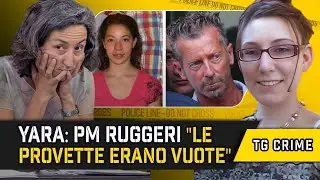 CASO YARA, PM LETIZIA RUGGERI: "LE PROVETTE ERANO VUOTE" + IL DNA del MOSTRO DI FIRENZE? | TG Crime