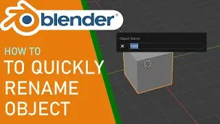 Blender how to quickly rename object