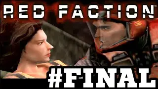 Red Faction - Финальная Битва 