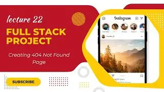 Instagram Clone Tutorial | Creating 404 Not Found Page 🚫 | React Router | Lecture 22