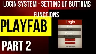 Unity Playfab Tutorial - Login System (Basic Buttoms Functions- Part 2 )