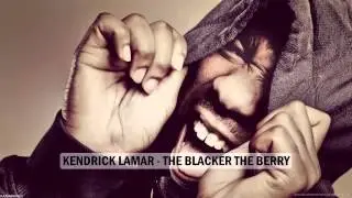 Kendrick Lamar - The Blacker The Berry (2015)