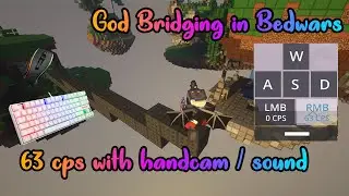 Godbridging in Bedwars w/ handcam [OVER 60 CPS]