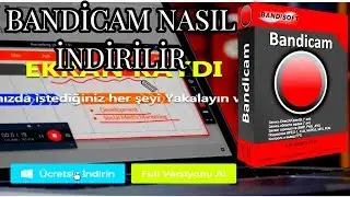 Bandicam Nasıl İndirilir Ve Kurulur (2020)YENİ