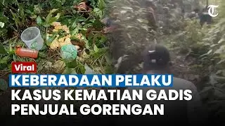 KEBERADAAN PELAKU Kasus kematian Gadis Penjual Gorengan, 1 Orang Kabur