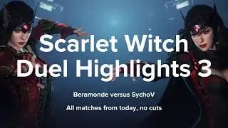 Marvel Future Revolution | Scarlet Witch Duel Highlights 3 | SW Mirror with Beramonde versus SychoV
