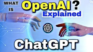 What is ChatGPT? OpenAI chatgpt explained easily