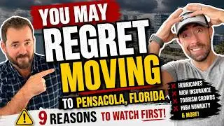 9 REASONS | YOU MAY NOT like Pensacola Florida