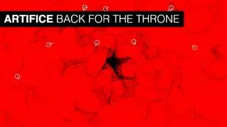 Artifice - Back For The Throne