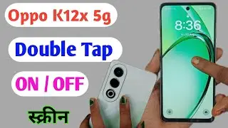 oppo k12x 5g double tap on off screen setting / oppo k12x double tap on off screen / oppo k12x 5g
