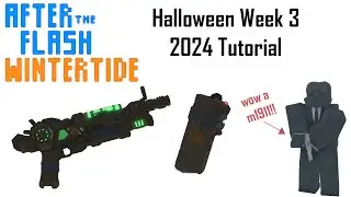 Week 3 Tutorial, Halloween - After The Flash, Wintertide, Roblox