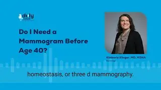 Do I Need a Mammogram Before Age 40?