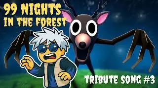 Roblox 99 Nights in the Forest Tribute Song #3 | Gameplay Music Video