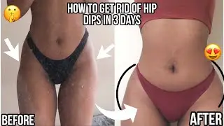 HOW TO GET RID OF HIP DIPS IN 3 DAYS!!! - A full set of workouts
