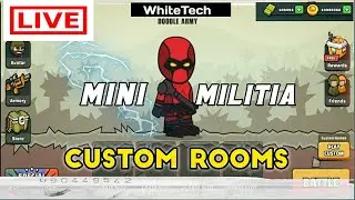 Mini Militia Live Custom Rooms🔴|  Vacation Party