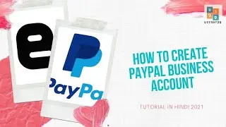 How to create paypal business account,paypal me account banaye step by step 2021