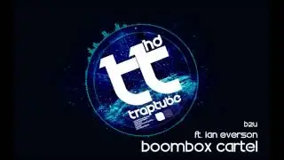 Boombox Cartel - B2U ft. Ian Everson [FREE DL]