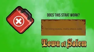 DOES THIS SK STRATEGY WORK? Town of Salem Doctor