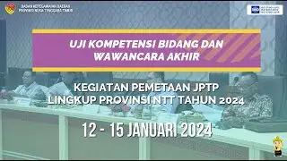 Part2: Pemetaan JPTP Prov. NTT Tahun 2024 - SKB & Wawancara | Badan Kepegawaian Daerah Prov. NTT