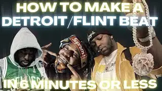 How To Make A Flint/Detroit Beat In 6 Minutes Or Less | Logic Pro X Tutorial