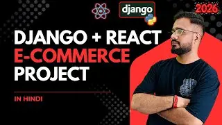 Django + React E-Commerce Full Stack Project | 3 Hours | Real World Project