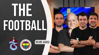 Trabzonspor - Fenerbahçe Devre Arası | Bışar Özbey, Ahmet Çakar, Oktay Derelioğlu ve Samet. Süner