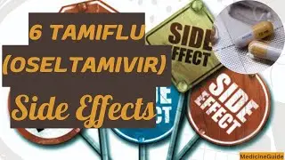 6 Tamiflu Oseltamivir Side Effects #tamiflusideeffects #oseltamivir #tamiflu #flu