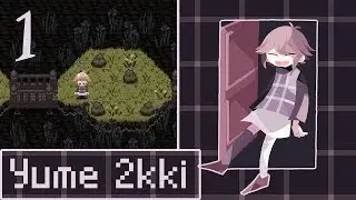 Yume 2kki | Прохождение [#1]