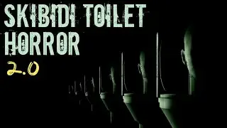 Skibidi Toilet Horror Обновление