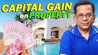 Capital Gain Tax on Property Sale, Kaise Bachaye Short & Long Term Income Tax