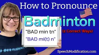 How to Pronounce Badminton (2 Correct Ways)
