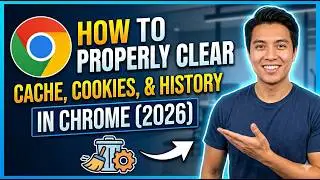 How to Properly Clear Cache, Cookies, and History in Chrome (2026)