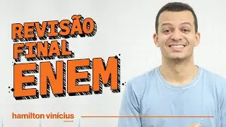 REVISÃO FINAL ENEM 2024
