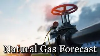 March 12  Natural Gas Analysis and Forecast