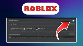 How To Allow Friends to Join Your Private Server in Roblox (2024)