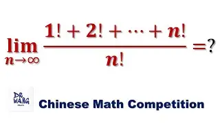 How to find the limit of this fraction? | Chinese Math Competition | limit problem in Calculus