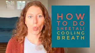 How to do Sheetali Pranayama or Cooling Breath