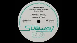 Electric Shock - Don't Talk About Sex (12