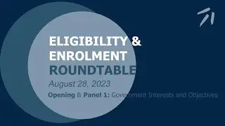 E&E Roundtable Discussion - Panel 1: Government Interests and Objectives
