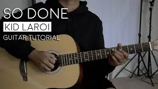 So Done by The Kid LAROI Guitar Tutorial