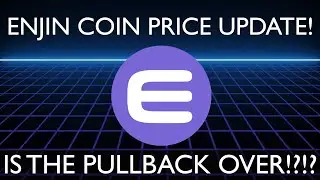 ENJIN COIN - PRICE UPDATE - IS THE PULLBACK OVER!?