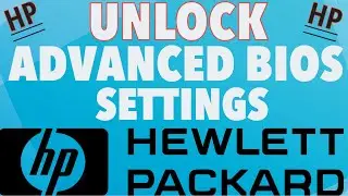 HP: How To Unlock Advanced BIOS Settings Hidden Menu on HP Laptop