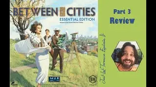 Between Two Cities (Essential Edition) - Part 3: game review | JLTEI