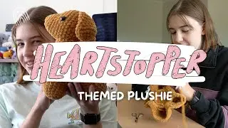 Crocheting a HEARTSTOPPER themed PLUSHIE!