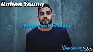Yangaroo Sessions | Ruben Young
