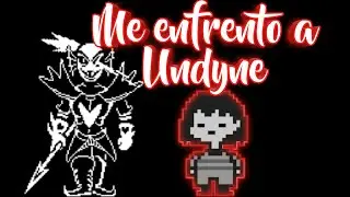 Me enfrento a Undyne - Undertale (Ruta genocida 2/3)