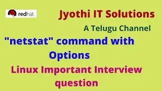 Linux performance related command | netstat command |Jyothi IT Solutions|