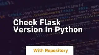 check flask version in python