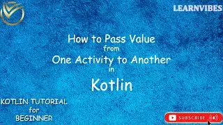 Kotlin Tutorial: How to Pass Value from One Activity to Another in Kotlin | 